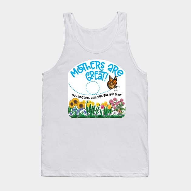 Mothers Day-Great Tank Top by NN Tease